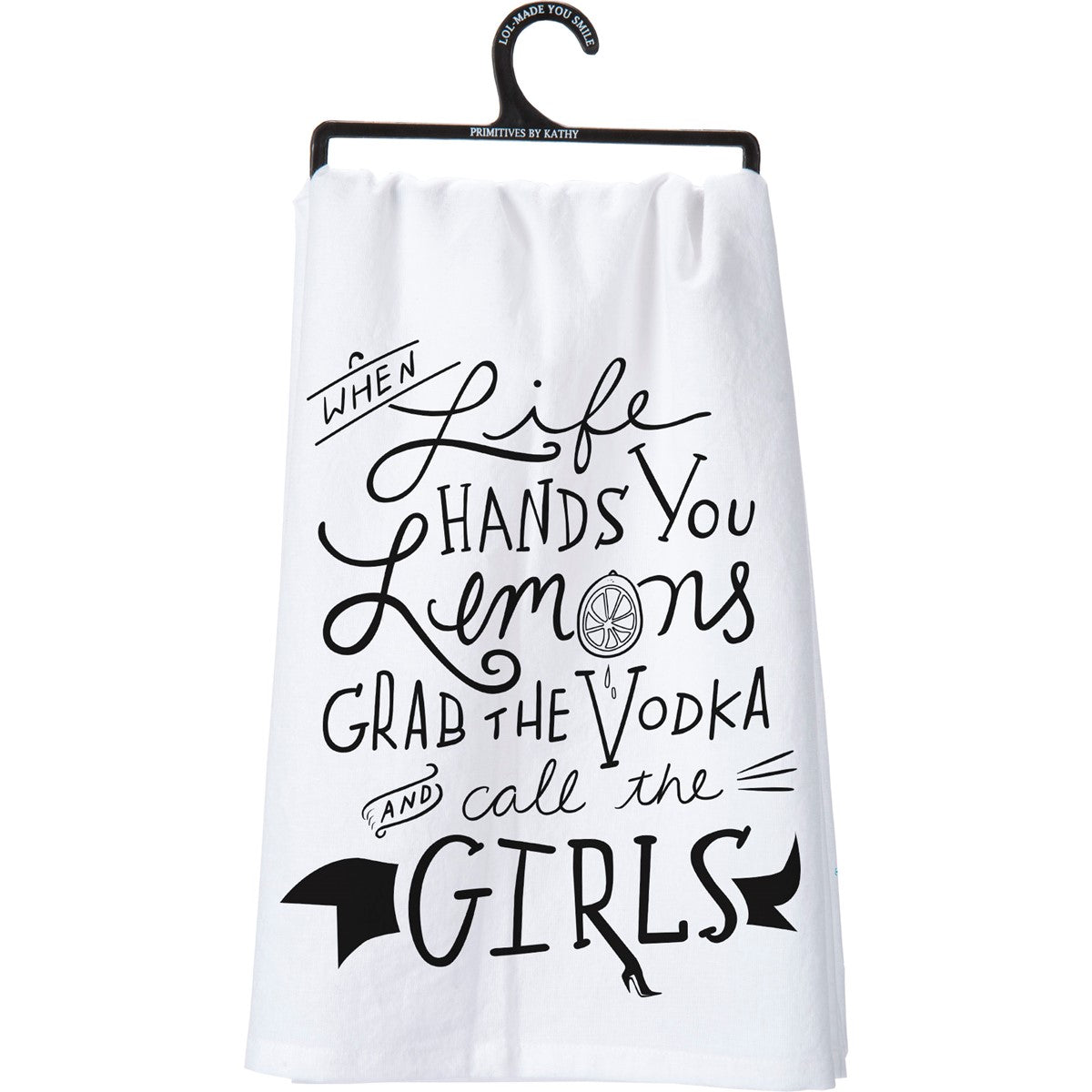 Grab The Vodka And Call The Girls Kitchen Towel